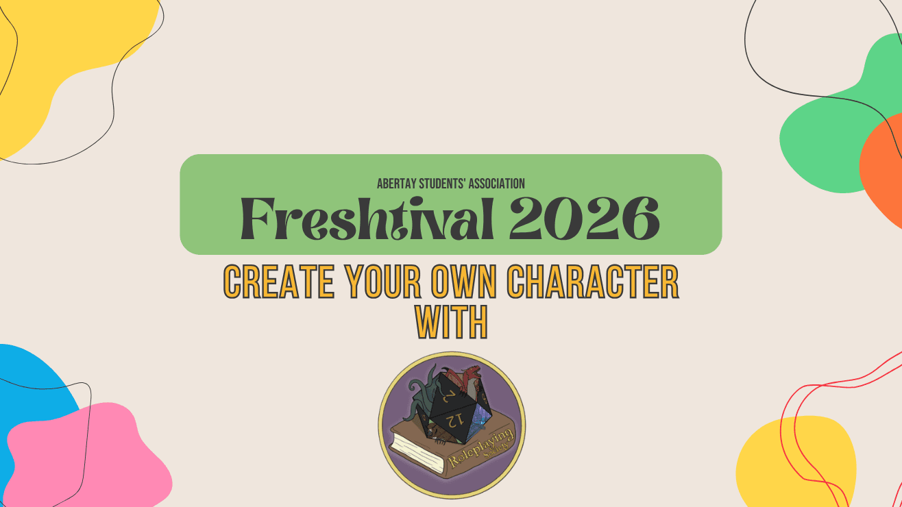 FRESHTIVAL: Create your own character with the Abertay Roleplaying Society!